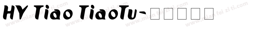 HY Tiao TiaoTu字体转换